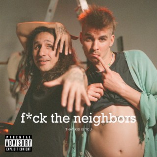 Fuck The Neighbors (Let's Fuck) lyrics | Boomplay Music