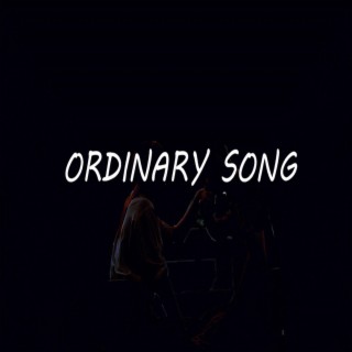 Ordinary Song (New Start)