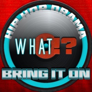 Bring It On: What!: Hip Hop Drama