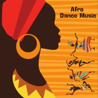 Afro Dance Music: Tribal Echoes