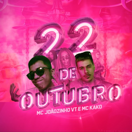 22 de Outubro ft. Mc Kako | Boomplay Music