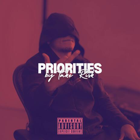 Priorities | Boomplay Music