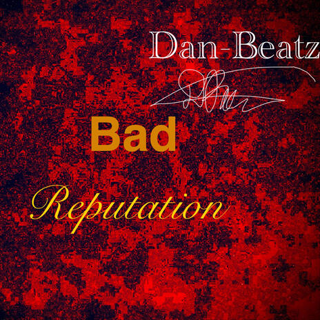 Bad Reputation | Boomplay Music