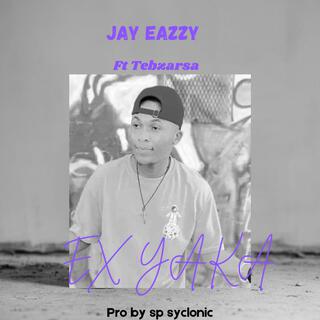 Ex yaka (Jay Eazzy, Sp Syclonic & Tebzar Rsa)