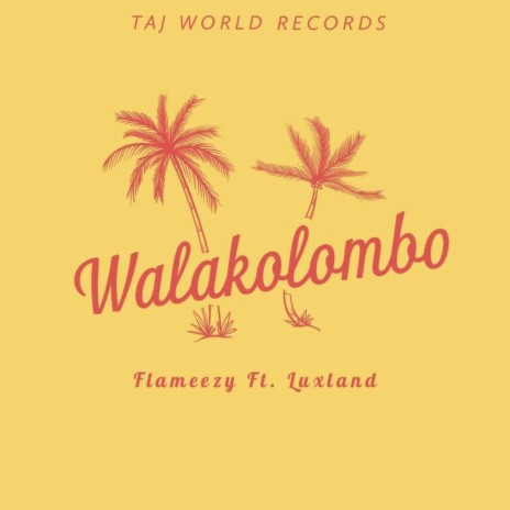 Walakolombo (feat. Luxland)