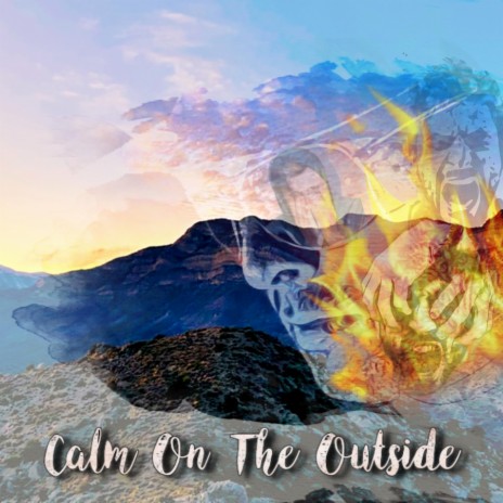 Calm on the Outside ft. Jeff White | Boomplay Music