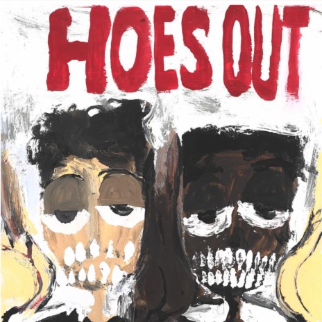 HOES OUT ft. $teven Cannon | Boomplay Music