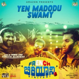 Yen Madodu Swamy (From "French Biriyani")