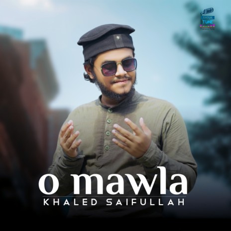 O Mawla | Boomplay Music