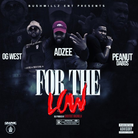 For the Low ft. Og West & PeanutDaBos | Boomplay Music