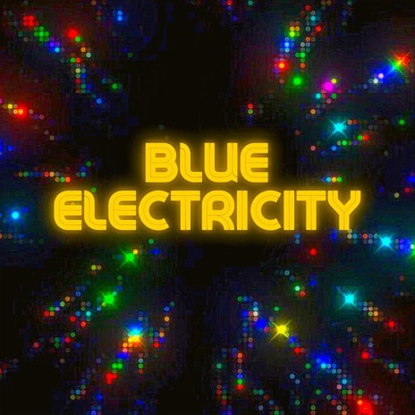 BLUE ELECTRICITY | Boomplay Music