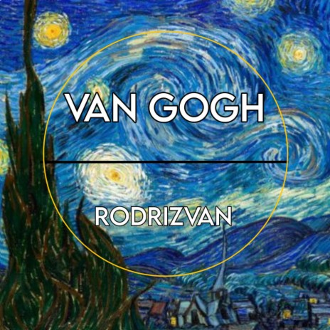 VAN GOGH | Boomplay Music