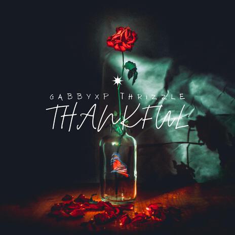 ThaNkful ft. Gabby | Boomplay Music