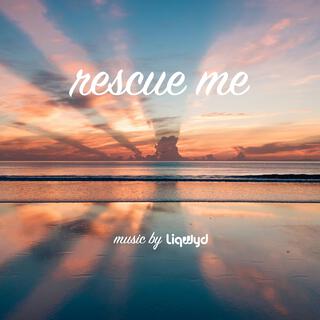 Rescue Me