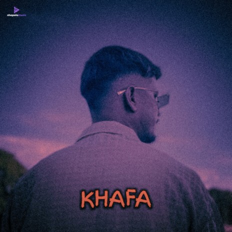 KHAFA | Boomplay Music