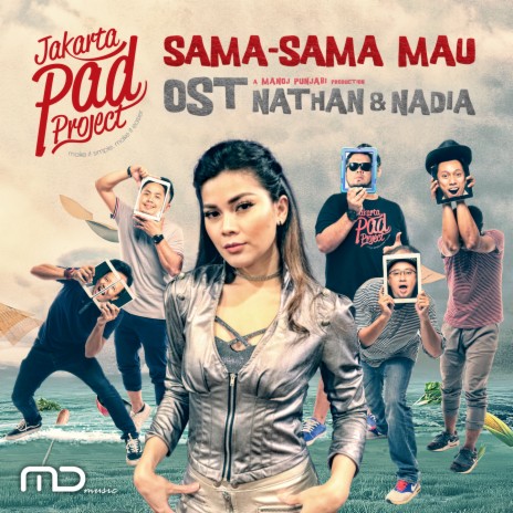 Sama Sama Mau (From "Nathan & Nadia") | Boomplay Music