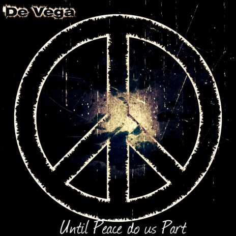 Until Peace do us Part III | Boomplay Music