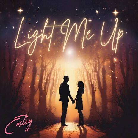 Light Me Up | Boomplay Music