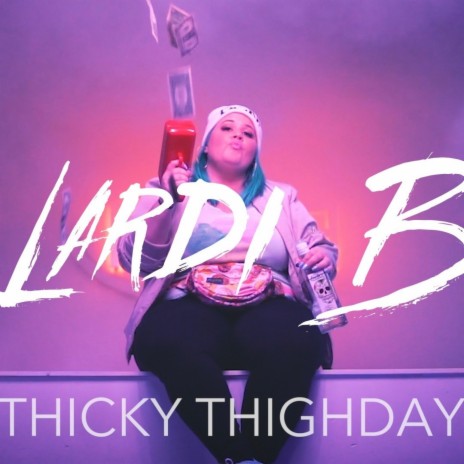 Thicky Thighday | Boomplay Music