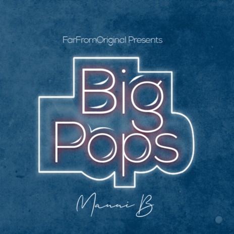 Big Pops | Boomplay Music