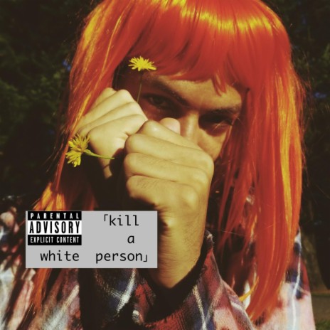 Kill a White Person | Boomplay Music