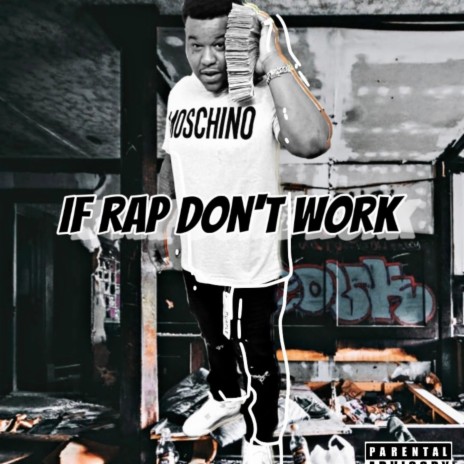 If Rap Don't Work