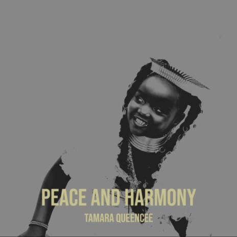 PEACE AND HARMONY | Boomplay Music