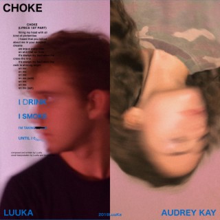 Choke (feat. Audrey Kay)