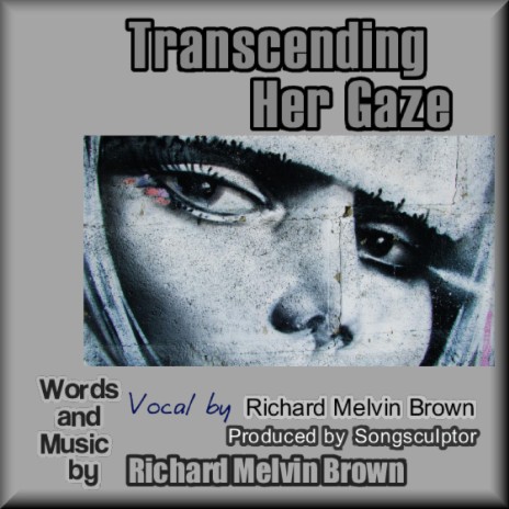 Transcending Her Gaze | Boomplay Music