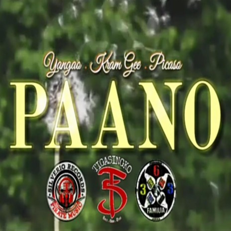 PAANO ft. Kram Gee & Picaso | Boomplay Music