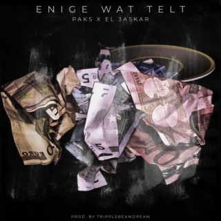 Enige Wat Telt (feat. el 3askar)