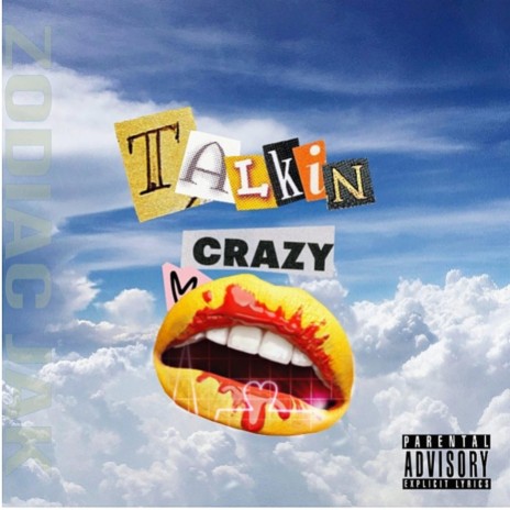 Talkin Crazy | Boomplay Music