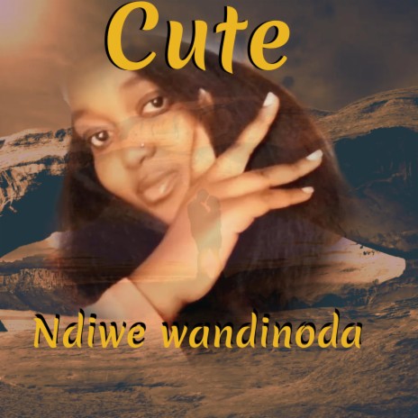 Ndiwe wandinoda By Cute | Boomplay Music