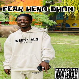 FEAR HERO DHON