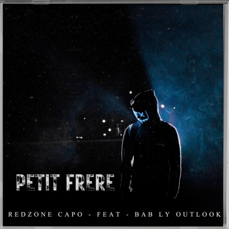 Petit frere ft. Bab Ly Outlook | Boomplay Music