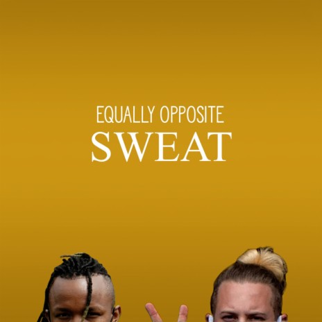 Sweat | Boomplay Music