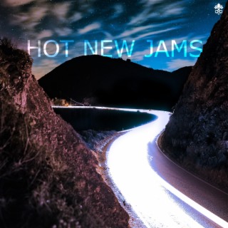 Hot New Jams