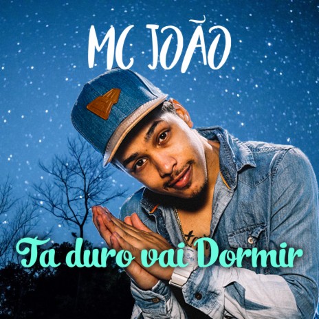 Ta Duro Vai Dormir | Boomplay Music