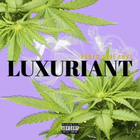 Luxuriant | Boomplay Music