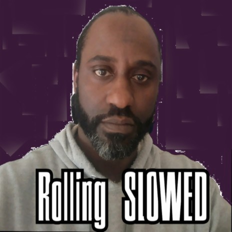 Rolling SLOWED | Boomplay Music