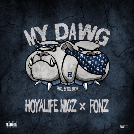 My Dawg (feat. Fonz) | Boomplay Music