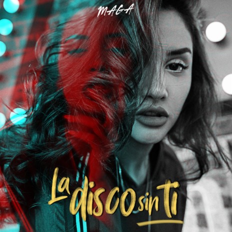 La Disco Sin Ti | Boomplay Music