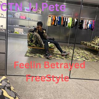 Feelin Betrayed Freestyle