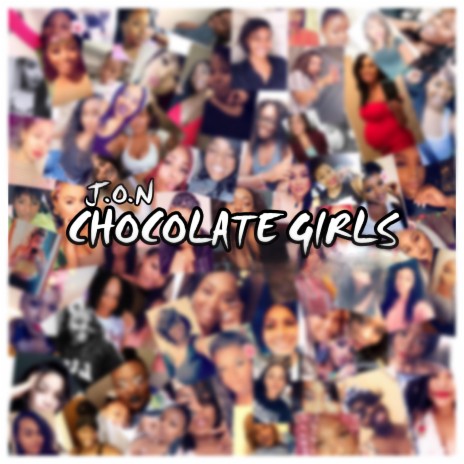 Chocolate Girls | Boomplay Music