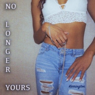 No Longer Yours