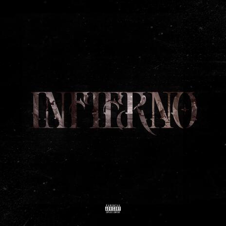 INFIERNO | Boomplay Music