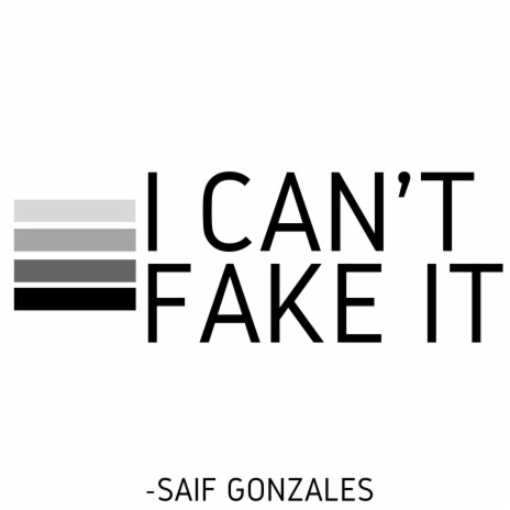 I Can't Fake It | Boomplay Music
