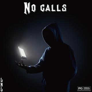 No calls