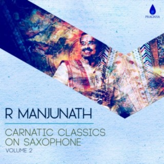 Carnatic Classics on Saxophone, Vol. 2