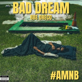 BAD DREAM lyrics | Boomplay Music